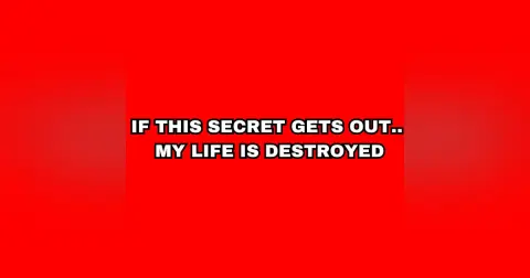If this Secret Gets Out.. My Life Is Destroyed