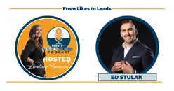 S2 E2 Ed Stulak - From Likes to Leads