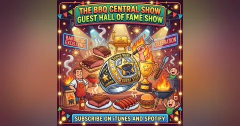 The 2026 BBQ Central Show Guest Hall Of Fame Nomination and Induction Show!!
