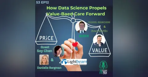 S3 EP12 –How Data Science Propels Value-Based Care Forward
