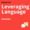 224. Make Your Messages Epic: The Evolution of Words and the Stories They Carry
