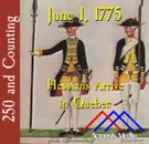June 1, 1775: Hessians Arrive in Quebec