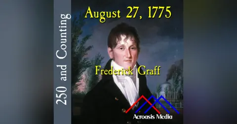 August 27, 1775: Frederick Graff