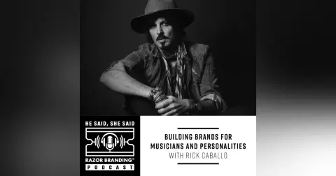[Bonus Podcast] Building Brands For Musicians and Personalities with Rick Caballo