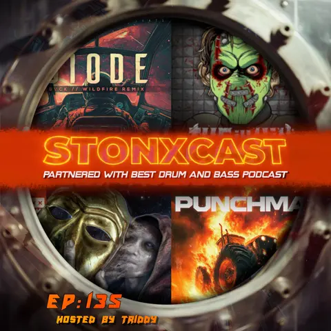 Stonxcast EP:135 - Hosted By Triddy