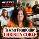 Teacher R*ped Her Own Student with Disability and Caught in Action.. CHRISTIN COBLE