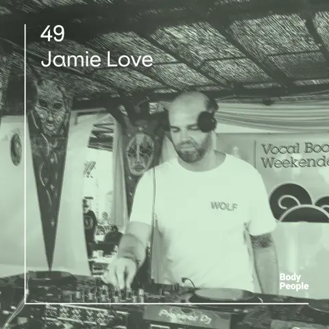 Body People 49 — Jamie Love