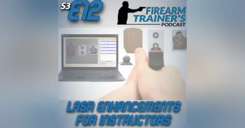 S3E12 LASR Enhancements to Help Instructors
