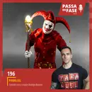 #196 | Parallel - Falando com o criador Rodrigo Banzato