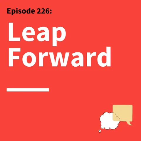 226. Reinvent Yourself: Turning Uncertainty Into Opportunity