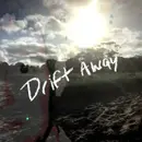 Drift Away