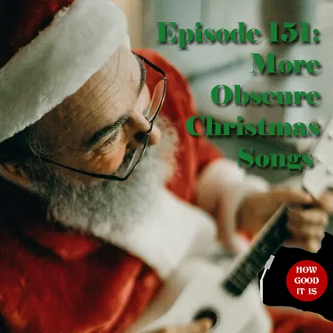 151: More Obscure Christmas