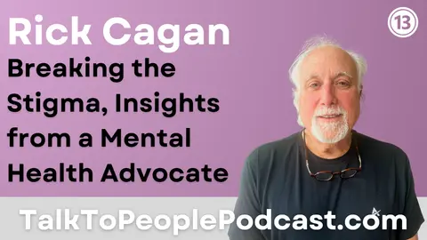 Rick Cagan Shares the Challenge of Families Dealing with Mental Illness