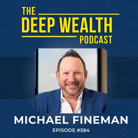 Leadership Expert Michael Fineman: Everyone Says You’re Winning. Why Doesn’t It Feel Like It? (#584)