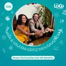 The LoCo Experience EP 282 Power Partnership w/ MO Benefits with Nima & Valeria Ortiz Mousavizadeh