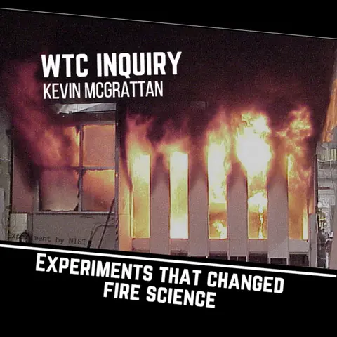 082 - Experiments that changed fire science pt. 3 - WTC Investigation with Kevin McGrattan