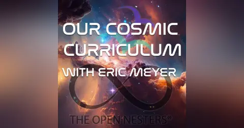 Our Cosmic Curriculum with Eric Meyers (S5 | E207)