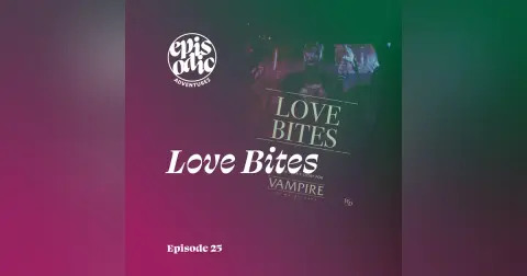 Love Bites | Vampire the Masquerade (V5)