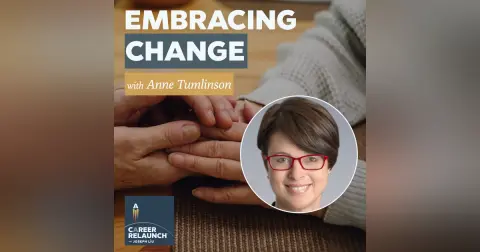 Embracing Change with Anne Tumlinson- CR100