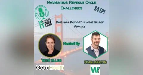 S4 EP1 Navigating Revenue Cycle Challenges