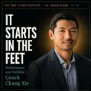 Episode 146 It Starts In the Feet| Performance and Stability with Coach Chong Xie