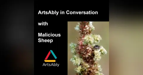 Episode 9: ArtsAbly in Conversation with Malicious Sheep