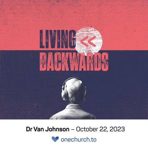 Living Backwards (wk1)