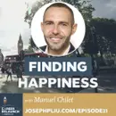 Finding Happiness with Manuel Chilet- CR21