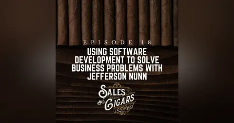 Using Software Development to Solve Business Problems with Jefferson Nunn