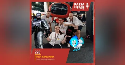#226 | Passa de Fase Indica - O que consumimos em Janeiro