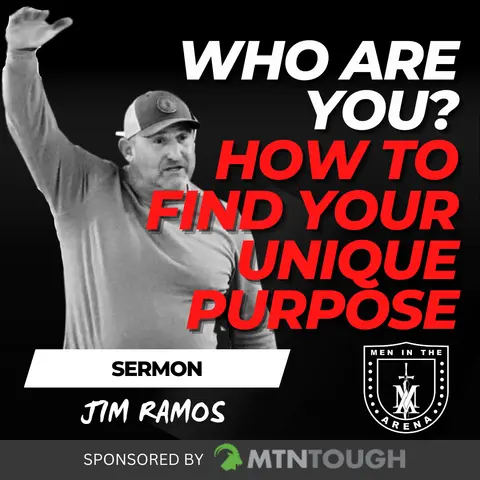 Bonus: Who Are You? How to Figure Out Your Unique Purpose - Jim Ramos at the MAG