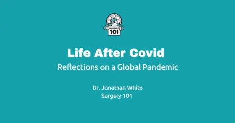 Life After COVID-19: Reflections on a Global Pandemic