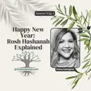 Happy New Year: Rosh Hashanah Explained