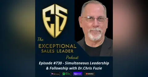 Simultaneous Leadership & Followship with Dr.Chris Fuzie