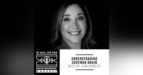 UNDERSTANDING CAVEMAN BRAIN WITH DR. JEAN OURSLER