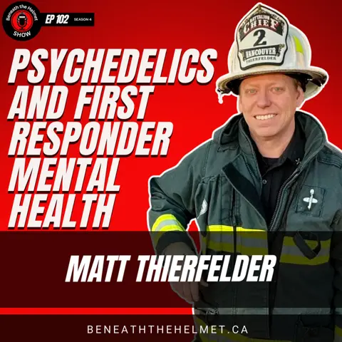 Psychedelics and First Responder Mental Health: A Fire Chief’s Journey