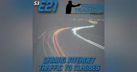 S3E21 Driving Traffic To Your Classes