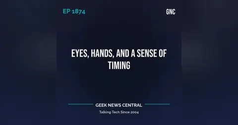 Eyes, Hands, and a Sense of Timing #1874