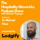 #331 Dr Michael Filosi Post-Exit Founder and Dentist - From Dentist to Hospitality-Driven Business Owner