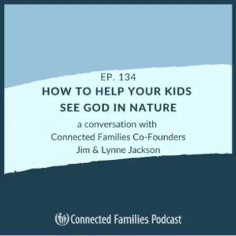 How to Help Kids See God in Nature