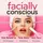 Facially Conscious™