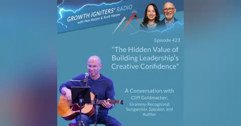 The Hidden Value of Building Leadership’s Creative Confidence