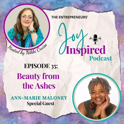 Season 2: Episode 35 - Beauty from the Ashes