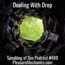 Dealing with Drop