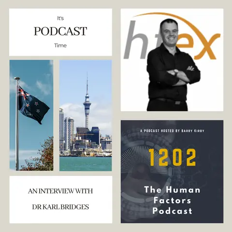 Human Factors on the other side of the world – An interview with Dr Karl Bridges