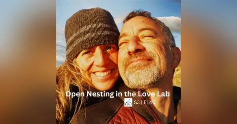 Empty Nest Love (in the Love Lab – S3 | E146)