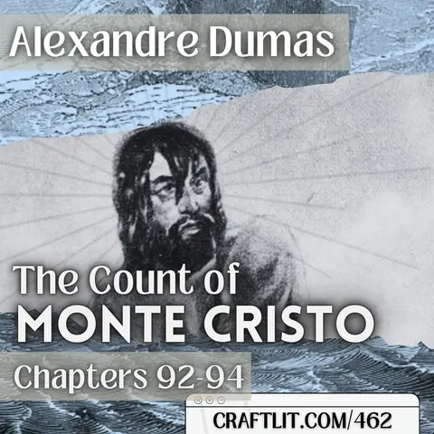 462: Chs 92-94 — The Count of Monte Cristo