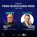 Episode 224: Paris Blockchain Week – Take Over