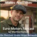 Makes and Takes Euro Motors Fancast Trailer
