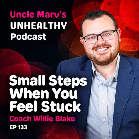 Small Steps When You Feel Stuck (EP 133)